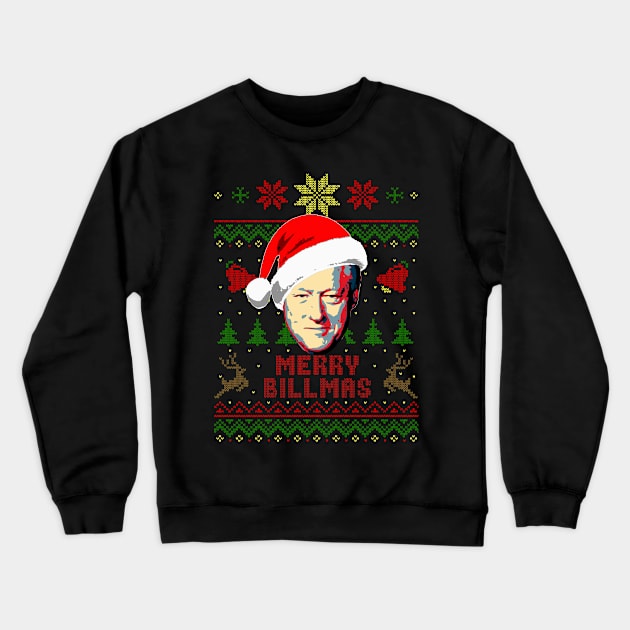 Bill Clinton Merry Clintmas Crewneck Sweatshirt by Nerd_art